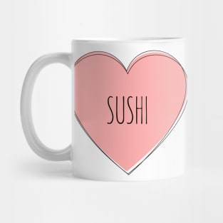 I Love Sushi Mug